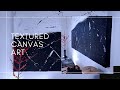 DIY Textured Canvas Art | Plaster Art