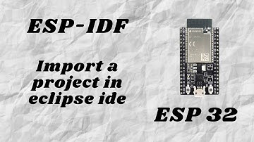 ESP-IDF Eclipse How to Import a project in ESP32