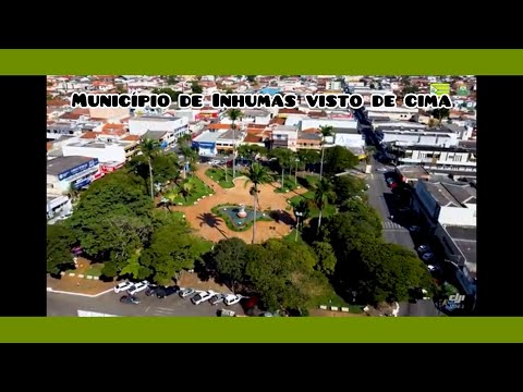 MUNICÍPIO DE INHUMAS VISTO DE CIMA - GOIÁS