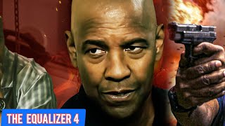 The Equalizer 4 – The Unexpected Twist After Chapter 3