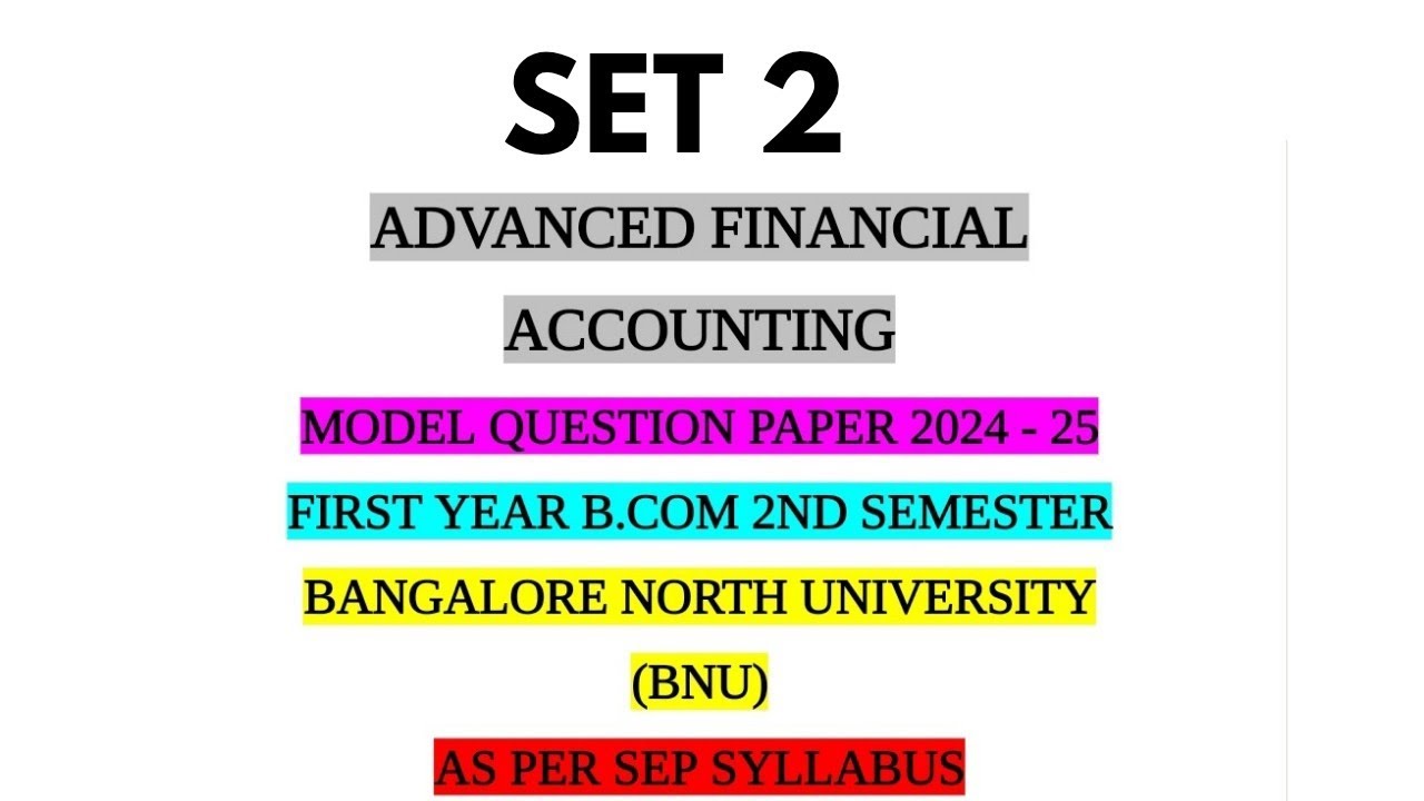 Advanced financial accounting | model question paper 2024-25 set 2| 2nd ...