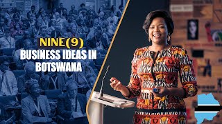 Top 9 Hot Business Ideas To Kickstart In 2024 | Botswana in Southern Africa Opportunities