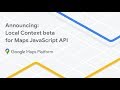 Announcing: Local Context beta for Maps JavaScript API