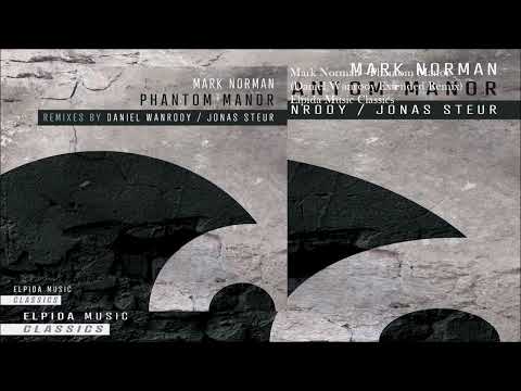 Mark Norman, Daniel Wanrooy - Phantom Manor - Daniel Wanrooy Extended Remix