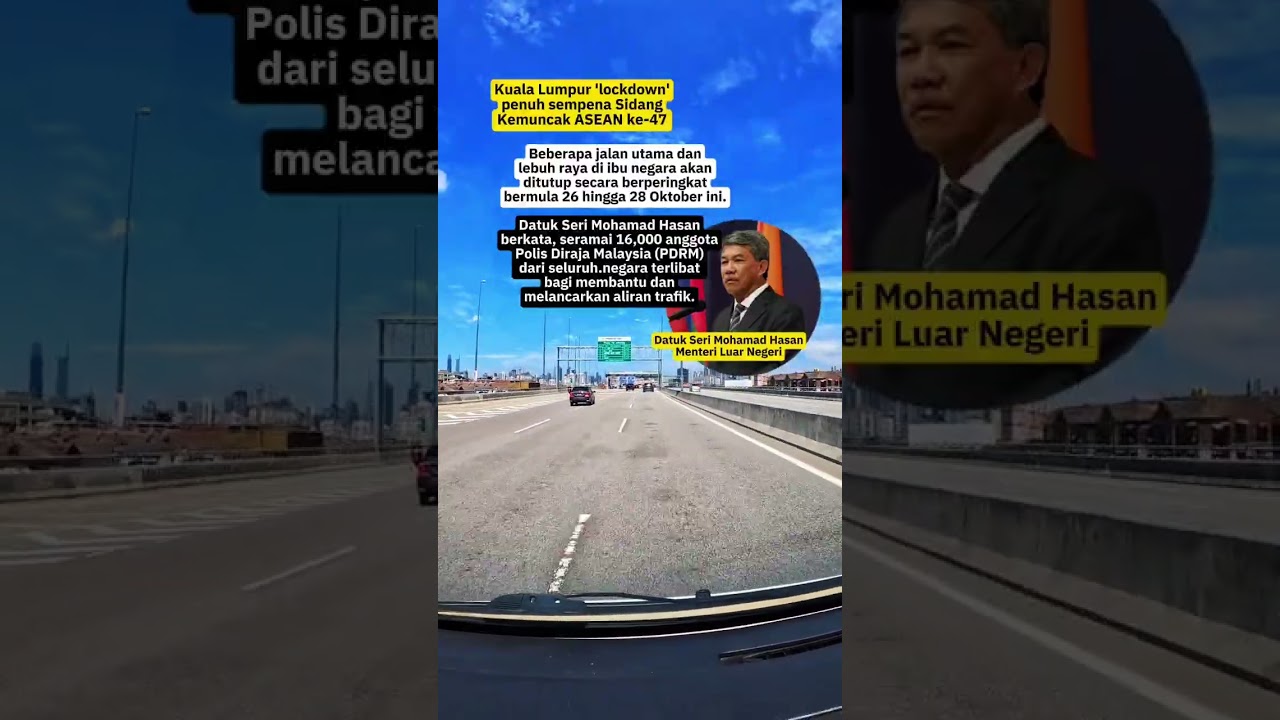 Kuala Lumpur lockdown penuh sempena Sidang Kemuncak ASEAN ke-47