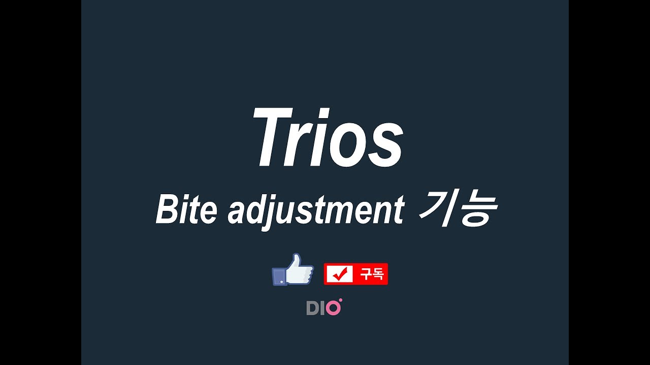 DIO Trios Bite adjustment 기능 YouTube