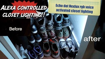 NEXLUX RGB lights +Echo dot  +Alexa =voice activated closet- HERVEs WORLD- Episode 248