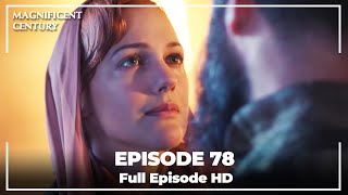 Magnificent Century Episode 78 | English Subtitle HD