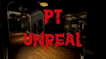 PT Unreal - Trailer (Thank you Flamingo)