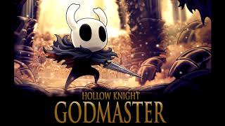 Hollow Knight Godmaster OST - Gods and Glory part A