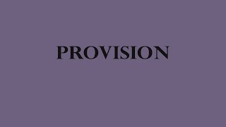 PROVISION