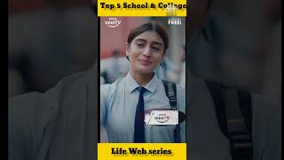 Top 5 School & College Life Web series in Hindi || best web series for students || 2022 || #shorts