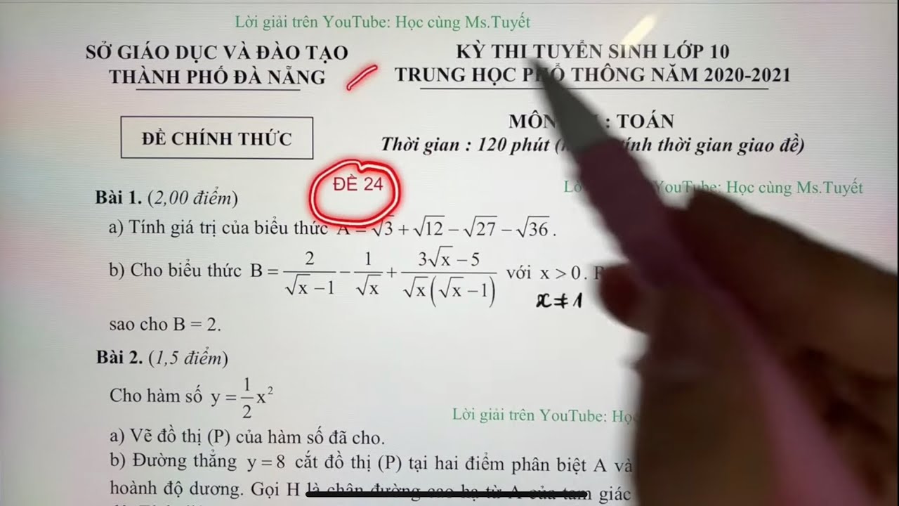 Đề Toán 24 - Đà Nẵng |Giải Đề Thi Tuyển Sinh Vào 10 môn Toán 2020