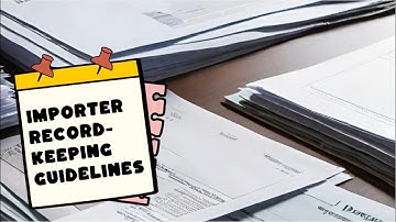Importer Record-keeping Guidelines