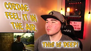 CORDAE - FEEL IT IN THE AIR | READY TO GET DEEP?