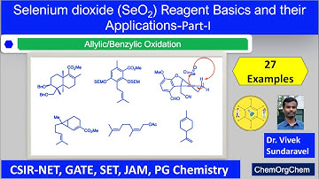 Selenium Dioxide (SeO2) Reagent and their Applications Part-1 |ChemOrgChem