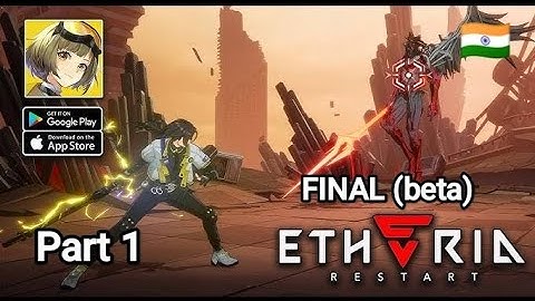 Etheria restart Final (beta) Gameplay Walkthrough #etheriarestart #gameplay #walkthrough #beta