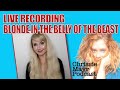 Live chrissie mayr podcast with blonde in the belly of the beast