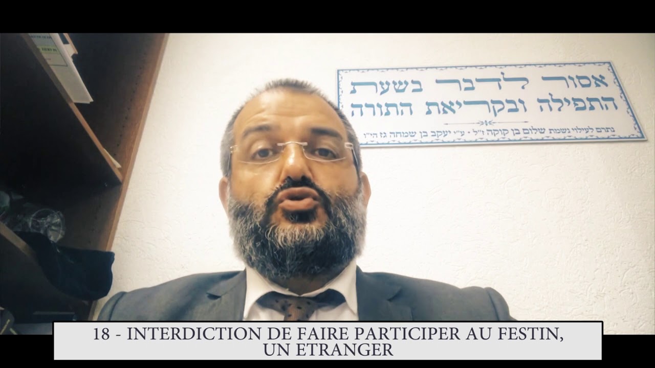613 - 18eme MITSVA DE LA TORAH - Interdiction de faire participer au festin un étranger
