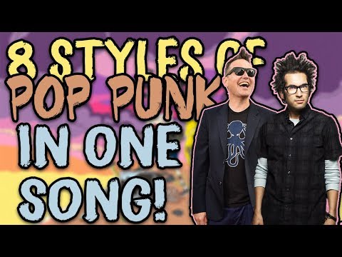 8-styles-of-pop-punk-in-one-song!