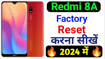 Redmi 8A factory reset kaise kare 2024 me | how to factory reset redmi 8A | 2024 me redmi 8a reset