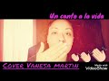 VANESA MARTIN || 🥀Un canto a la vida🥀 || COVER Sheila carrasco #vanesamartin #cover #confinamiento