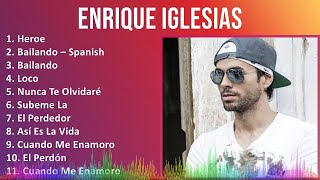 Enrique Iglesias 2024 MIX Favorite Songs - Heroe, Bailando – Spanish, Bailando, Loco