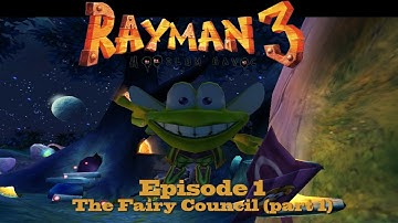 Rayman 3 Hoodlum Havoc Episode 1 - The Fairy Council (part 1)