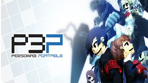 The Persona 3 Portable Experience