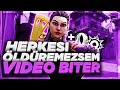 HERKESİ ÖLDÜREMEZSEM VİDEO BİTER! |