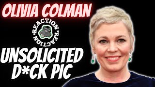 American Reacts to Olivia Colman Reads a Letter Responding to an Unsolicited D*ck Pic