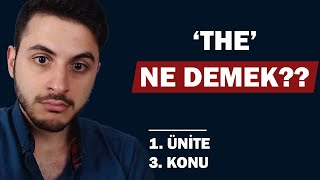 'THE' KELİMESİNİN GİZEMİ (A, An, The) | 3 Adımda Sıfırdan İngilizce - 1. Ünite, 3. Konu
