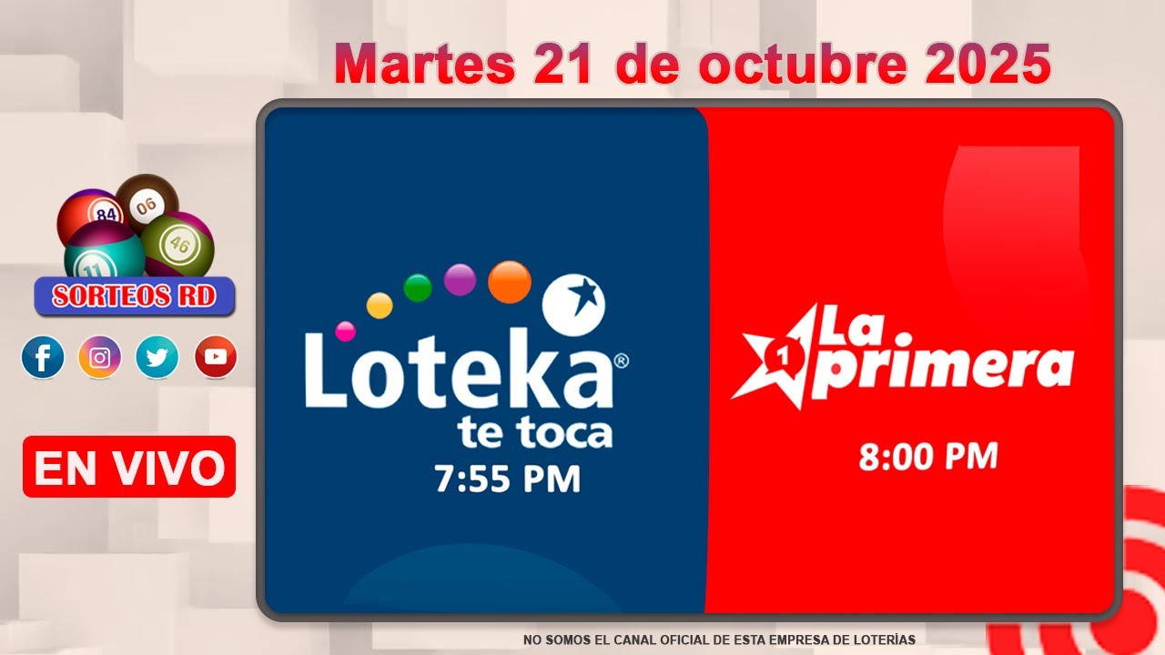 Loteka y la Primera en vivo 🎰|  Martes 21 de octubre 2025– 7:55 PM