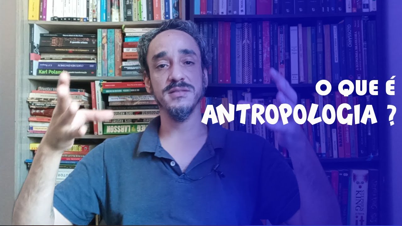 O que é antropologia?