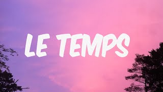 LE TEMPS - TAYC (PAROLES/LYRICS)