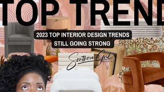 2023 INTERIOR DESIGN TRENDS STILL GOING STRONG #INTERIORDESIGNTRENDS2023