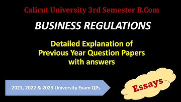 Calicut University 3rd Sem B.Com Business Regulations Previous Year Question Papers with answers