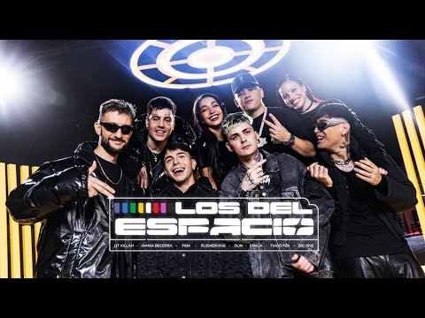 Los Del Espacio - LIT killah, Duki, Emilia, Tiago PZK, FMK, Rusherking, Maria Becerra, Big One