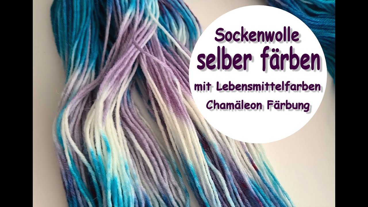 Sockenwolle selber färben super einfach mit Wilton Farbe - Chamäleon Färbung - WOLLE färben #01