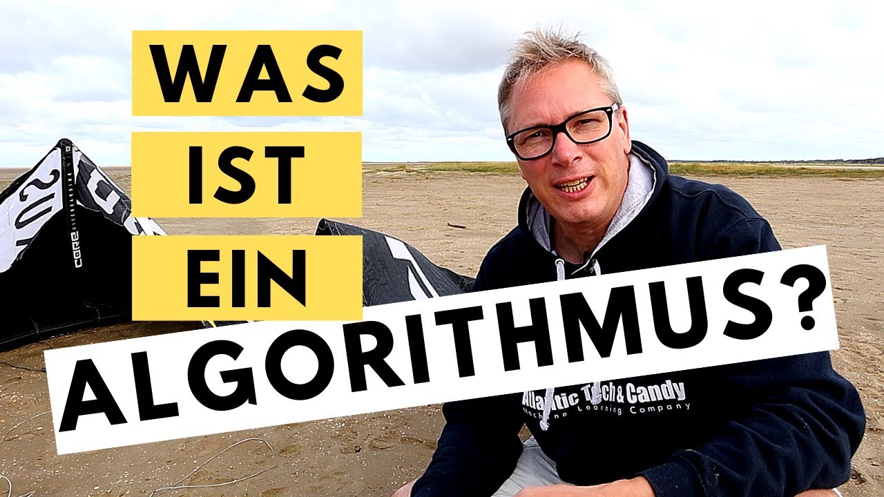Was ist ein algorithmus k nstliche intelligenz youtube