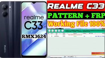 Realme C33 RMX3624 UNLOCK ONE CLICK | Relame c33 Patten FRP unlock free one click | C33  lastest