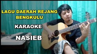 Lagu Rejang Bengkulu - Nasib ( Karaoke dan Lirik )