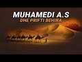 Ref:eBS_kuLSpTU Prifti behira dhe profeti muhammed a.s - cfare dalloi prifti tek profeti 