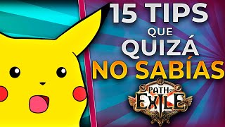 15 TIPS Que QUIZÁS NO SABÍAS En Path of Exile Para PRINCIPIANTES