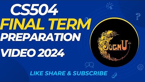 CS504 FINAL TERM PREPARATION VIDEO 2024|| 100+ MCQS || MOST REPEATED MCQS || VU