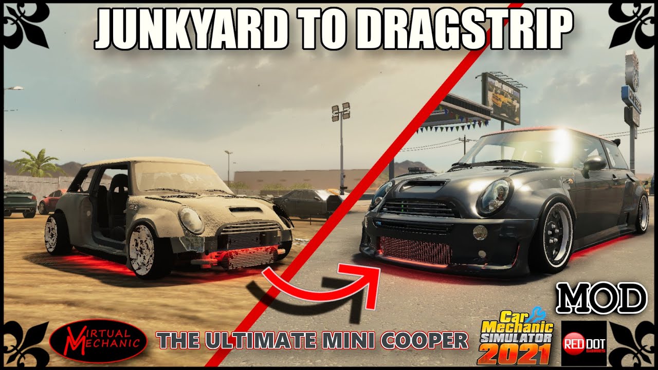 Junkyard - Dragstrip: Building the ULITIMATE Mini Cooper Stets Widebody! Car Mechanic Simulator 2021