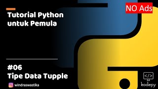 Tutorial Python untuk Pemula (6) - Tipe Data Tupple