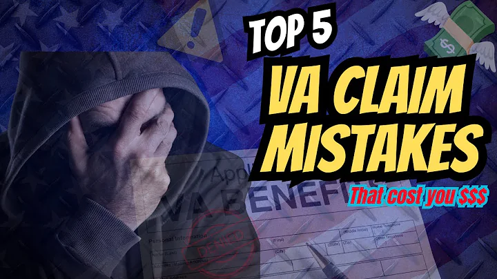 Top 5 Mistakes Veterans Make on Their First VA Claim
