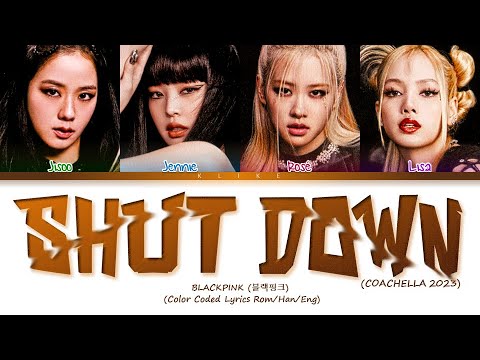 Blackpink - Shut Down || Color Coded Lyrics