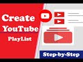 How to Create a YouTube Playlist | Step-by-Step Beginner Tutorial | Create YouTube Playlist Easily